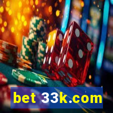 bet 33k.com